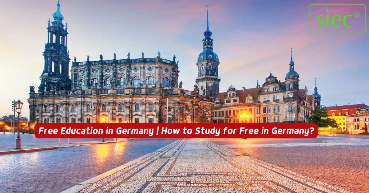 Free Education in Germany | How to Study for Free in Germany?